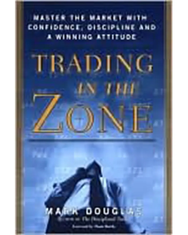 A book cover with the title of trading in the zone.
