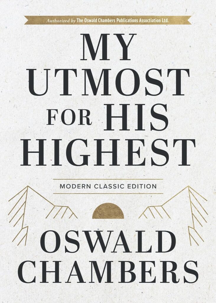 My Utmost for His Highest